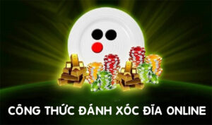 Công thức đánh Xóc Đĩa online Cwin05